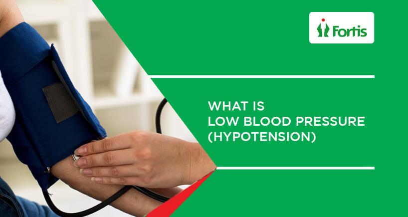 Low Blood Pressure(Hypotension) - Causes, Symptoms & Types